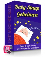 Baby Slaap Geheimen - Oplossingen voor vermoeide ouders